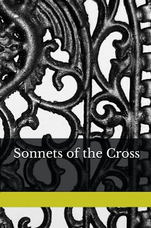 Sonnets of the Cross