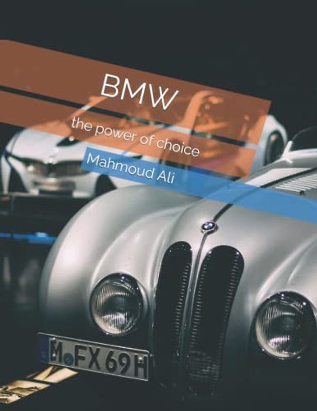 BMW the power of choice: An Amazing Images Collection Of Vintage & Classic BMW Automobile Models Coffe Table Book