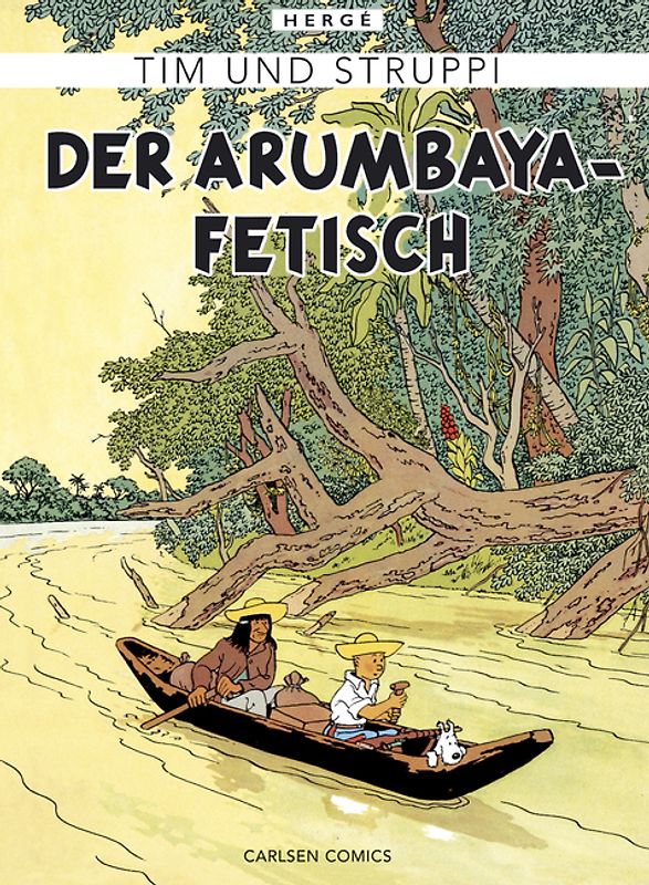 Tim & Struppi Farbfaksimile, Band 5: Der Arumbaya-Fetisch