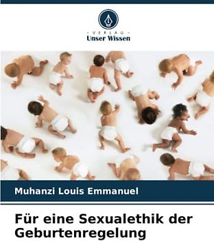 Für eine Sexualethik der Geburtenregelung