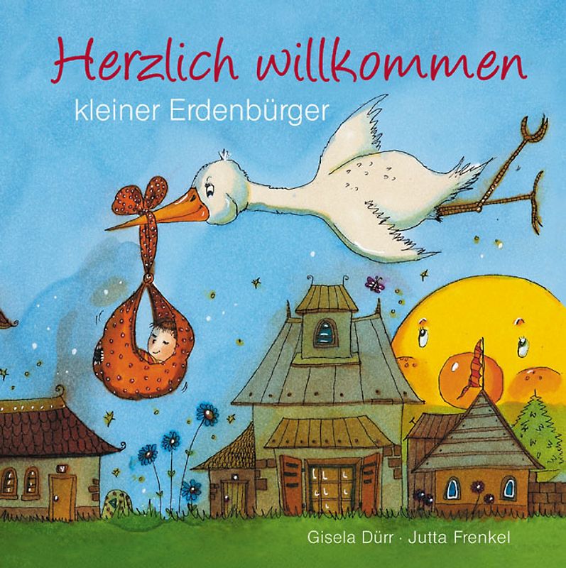 Herzlich willkommen, kleiner Erdenbürger