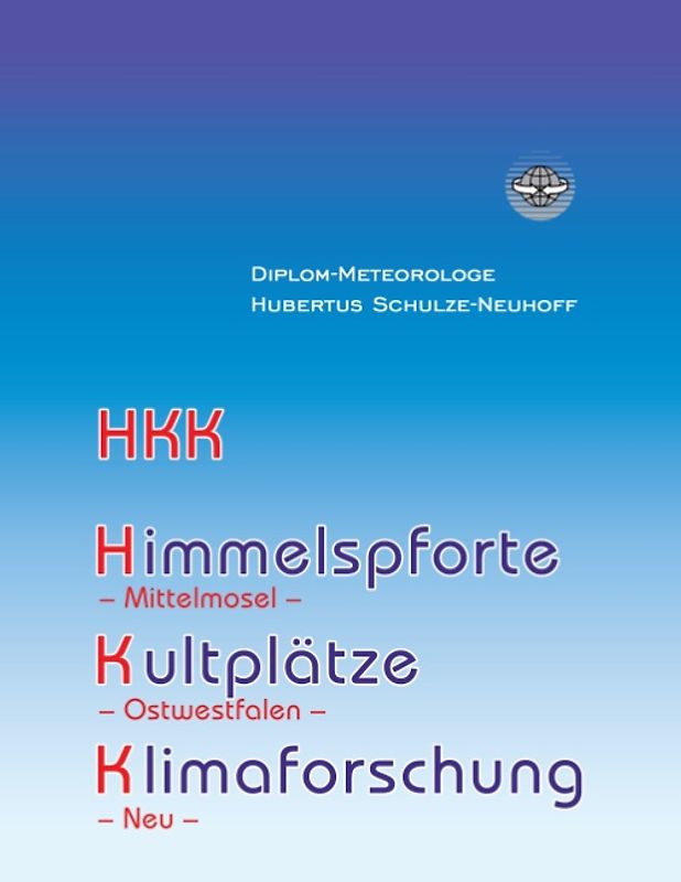 Himmelspforte, Kultplätze, Klimaforschung und mehr