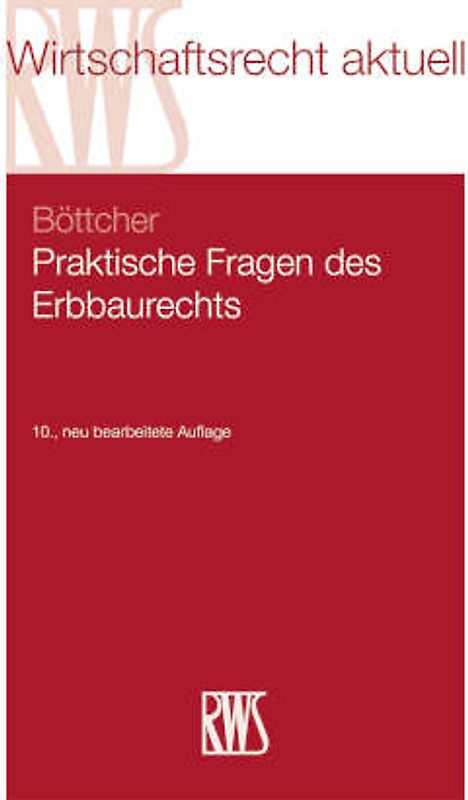 Praktische Fragen des Erbbaurechts