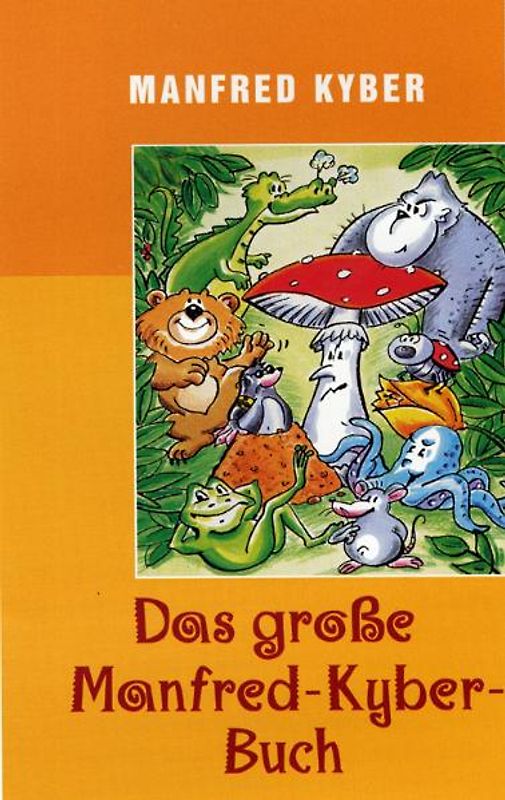 Das große Manfred-Kyber-Buch