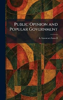 Public Opinion and Popular Government