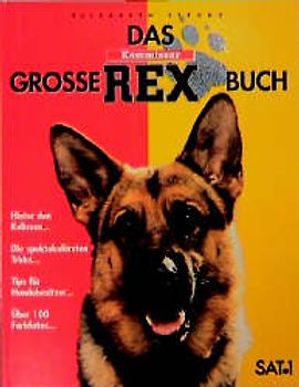 Das grosse Kommissar Rex-Buch