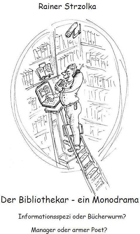Der Bibliothekar - ein Monodrama
