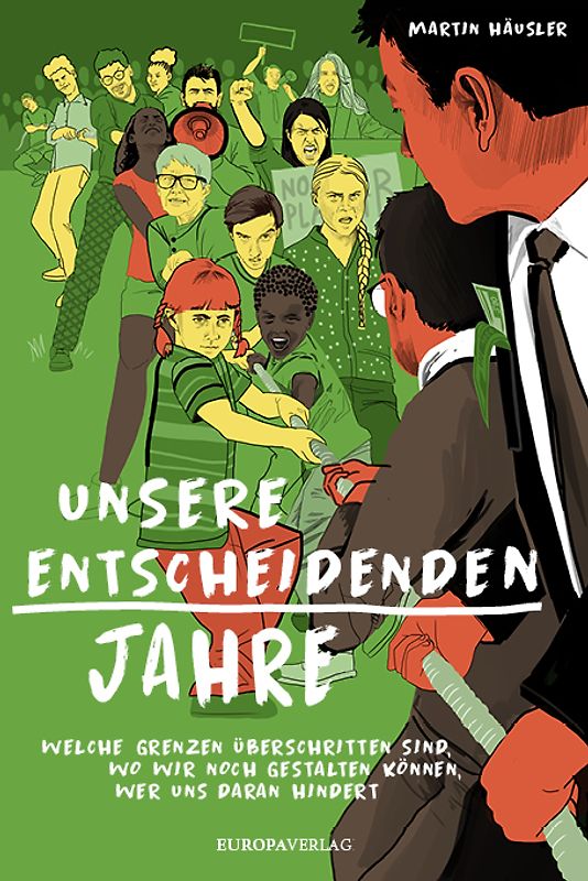 Unsere entscheidenden Jahre