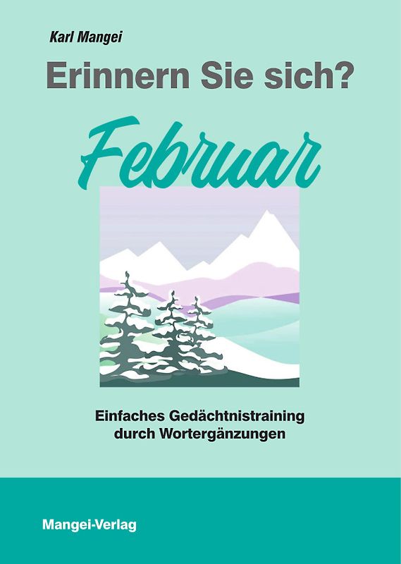 Erinnern Sie sich? Februar
