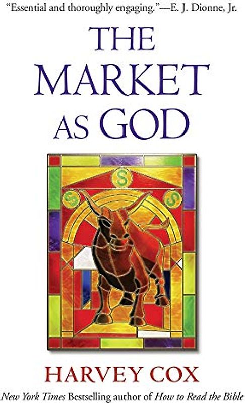 The Market as God