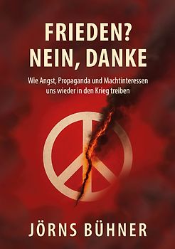 Frieden? Nein, Danke!