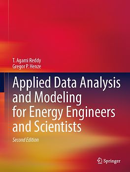 Applied Data Analysis and Modeling for Energy Engineers and Scientists