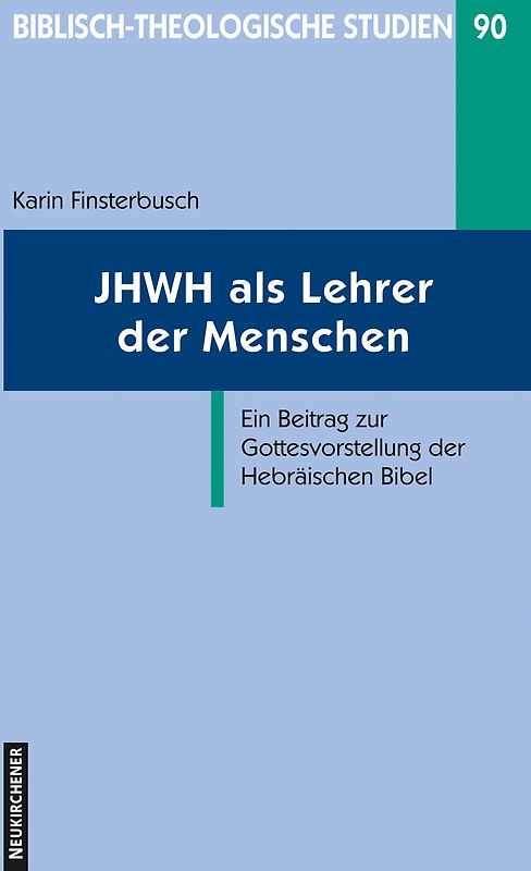 JHWH als Lehrer der Menschen