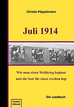 Juli 1914 - Ein Lesebuch