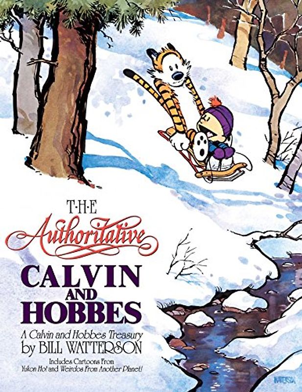 The Authoritative Calvin and Hobbes: A Calvin and Hobbes Treasury Volume 6