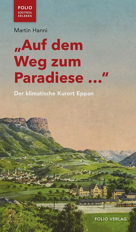 „Auf dem Weg zum Paradiese …“