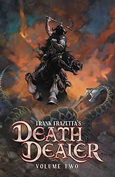 Frank Frazetta's Death Dealer Volume 2 (Frank Frazetta's Death Dealer, 2)
