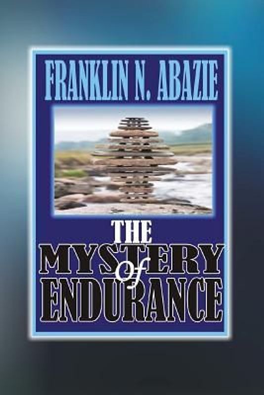 The Mystery of Endurance