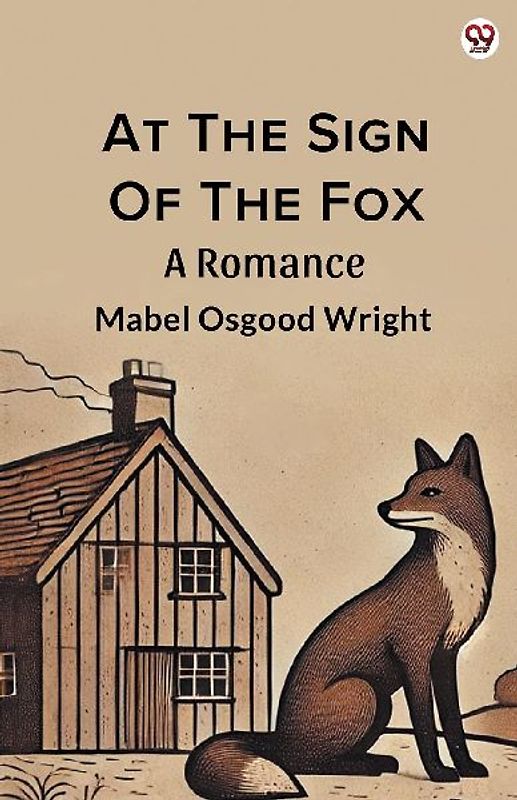 At The Sign Of The Fox A Romance