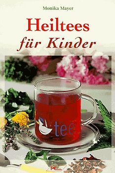 Heiltees für Kinder