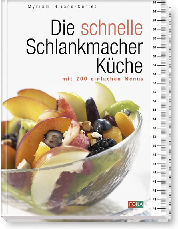Die schnelle Schlankmacher-Küche