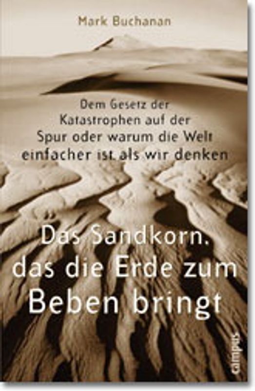Das Sandkorn, das die Erde zum Beben bringt