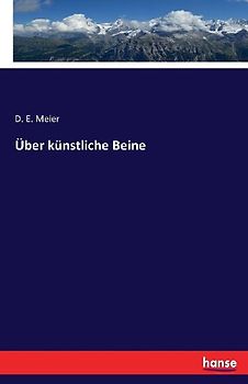Über künstliche Beine