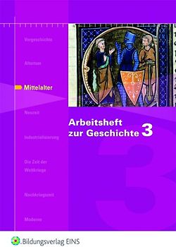 Arbeitshefte zur Geschichte / Arbeitsheft zur Geschichte. Mittelalter