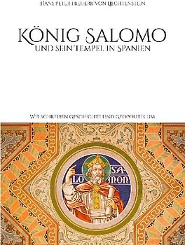 König Salomo und sein Tempel in Spanien