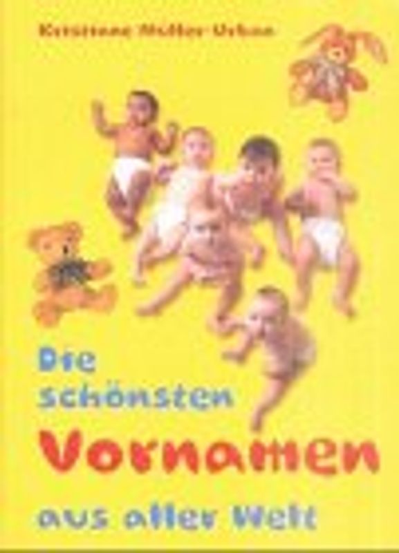Die schönsten Vornamen aus aller Welt