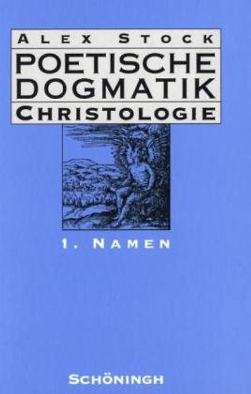 Poetische Dogmatik: Christologie