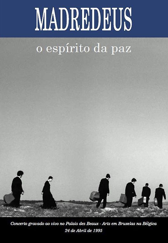 Madredeus - O espirito da paz