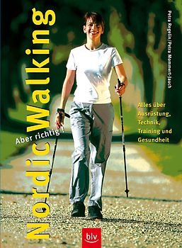 Nordic Walking – aber richtig!