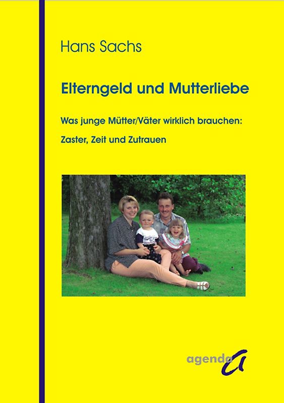Elterngeld und Mutterliebe