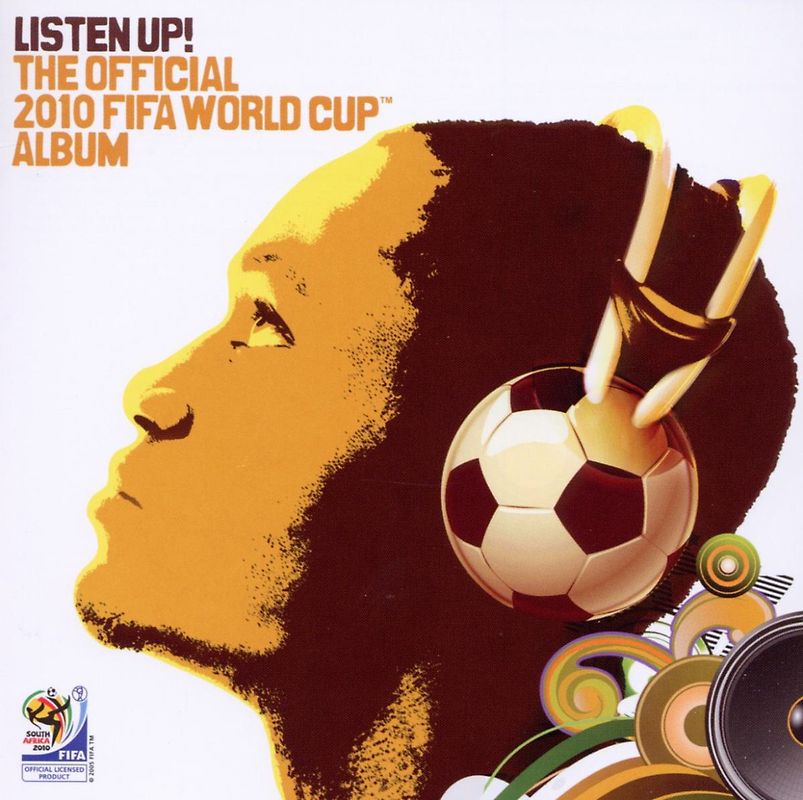 Listen Up! - The Official 2010 FIFA World Cup Album
