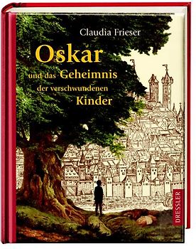 Oskar und das Geheimnis der verschwundenen Kinder