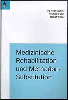 Medizinische Rehabilitation und Methadon-Substitution