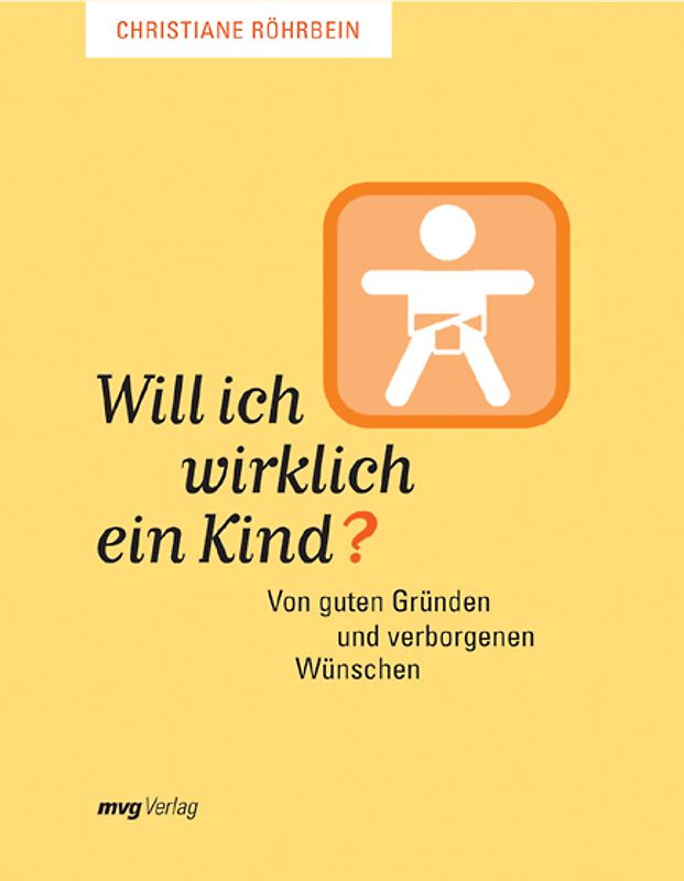 Will ich wirklich ein Kind?