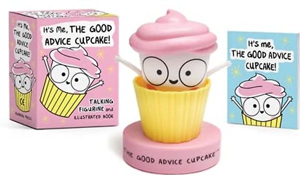 It's Me, The Good Advice Cupcake!: Talking Figurine and Illustrated Book (RP Minis)