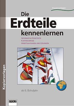 Die Erdteile kennenlernen. Texte, Kartenumrisse, Aufgaben, Lösungen