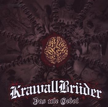 Krawallbrüder - Das 11te Gebot