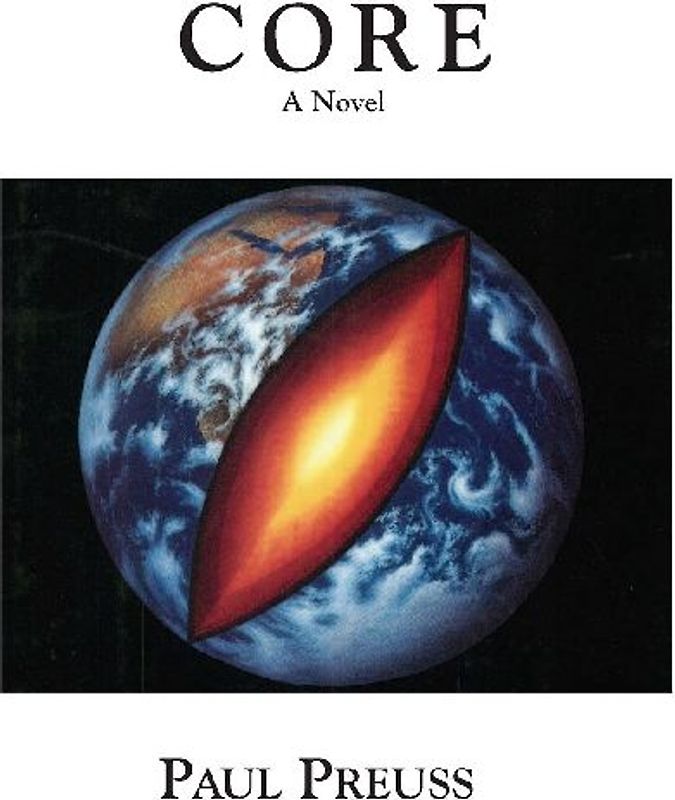 Core, A Novel