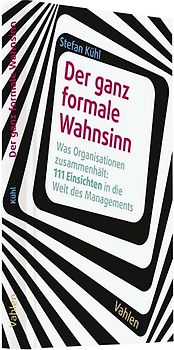 Der ganz formale Wahnsinn