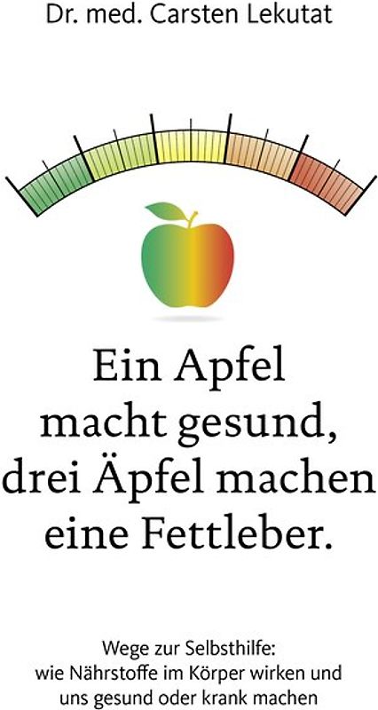 Ein Apfel macht gesund, drei Äpfel machen eine Fettleber