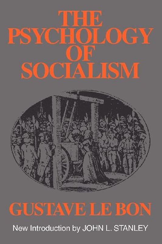 The Psychology of Socialism
