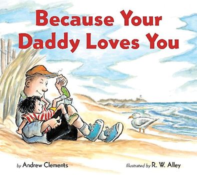 Because Your Daddy Loves You