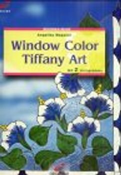 Window Color Tiffany Art. Mit 2 Vorlagebögen