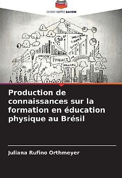 Production de connaissances sur la formation en éducation physique au Brésil