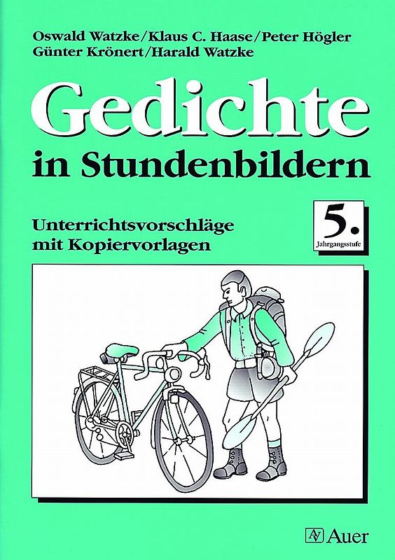 Gedichte in Stundenbildern für die Orientierungsstufe / Gedichte in Stundenbildern, Klasse 5