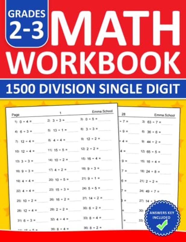 Single Digit Math Division Workbook For Grades 2-3: Single Digit division Practice Workbook With 1600 Exercises For Kids Ages 7-9 | Single Digit ... Workbook For Homeschool and Classroom